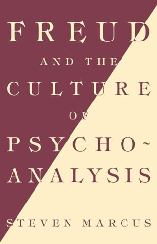 Freud and the Culture of Psychoanalysis