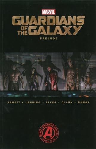 Marvel's Guardians of the Galaxy Prelude (Marvel Guardians of the Galaxy Prelude)