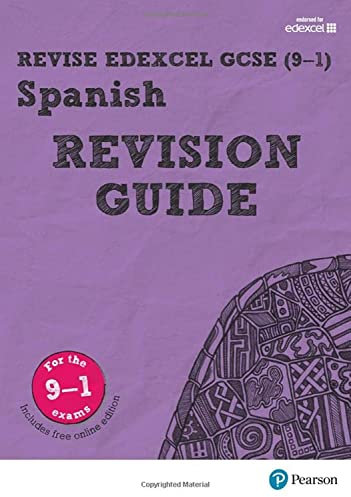 Pearson REVISE Edexcel GCSE (9-1) Spanish Revision Guide: (with free online Revision Guide) for home learning, 2021 assessments and 2022 exams (Revise Edexcel GCSE Modern Languages 16)