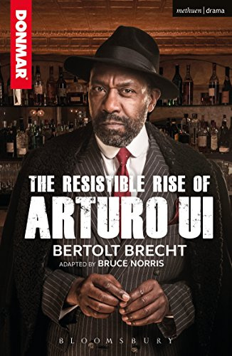 Resistible Rise of Arturo Ui, The (Modern Plays)