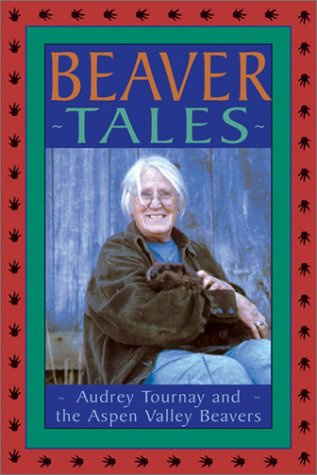 Beaver Tales: Audrey Tournay and the Aspen Valley Beavers