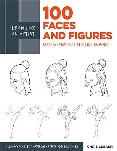 Draw Like an Artist: 100 Faces and Figures: Step-by-Step Realistic Line Drawing *A Sketching Guide for Aspiring Artists and Designers* (1)