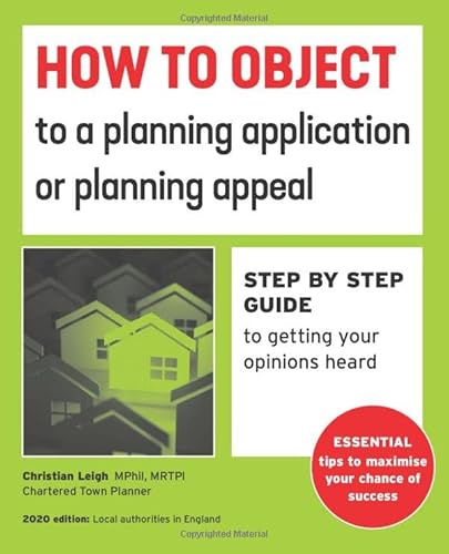How to Object to a planning application or planning appeal: Step by step guide to getting your opinions heard