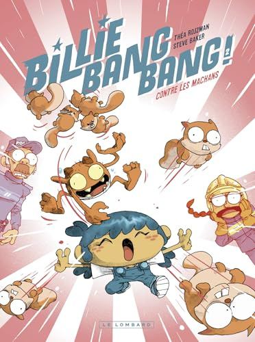Billie Bang Bang - Tome 2 - contre les machans