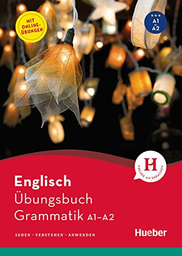 Englisch – Übungsbuch Grammatik A1-A2: Sehen - Verstehen - Anwenden / Buch