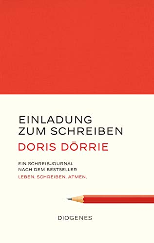 Einladung zum Schreiben: Ein Schreibjournal nach dem Bestseller: Leben. Schreiben. Atmen