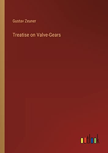 Treatise on Valve-Gears