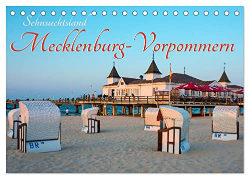 Sehnsuchtsland Mecklenburg-Vorpommern (Tischkalender 2026 DIN A5 quer), CALVENDO Monatskalender: Traumhafte Bilder von der schönsten Urlaubsregion an der Ostsee. (CALVENDO Orte)