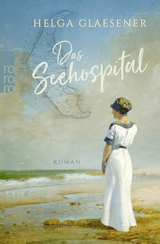 Das Seehospital: Roman