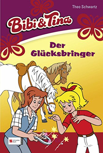 Bibi & Tina, Band 25: Der Glücksbringer