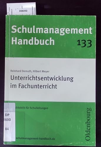 Schulmanagment Handbuch Band 133 - Unterrichtsentwicklung im Fachunterricht