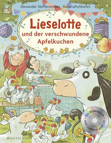 Lieselotte und der verschwundene Apfelkuchen Buch mit CD (Bilderbücher von Kuh Lieselotte)