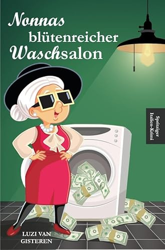 Die Super-Nonna / Nonnas blütenreicher Waschsalon: DE