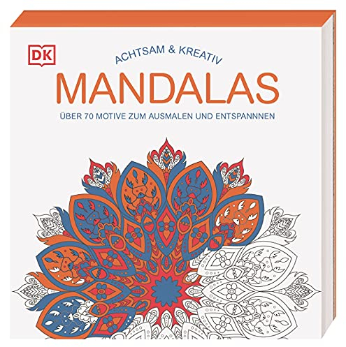 Achtsam & Kreativ. Mandalas: Über 70 Motive zum Ausmalen und Entspannen
