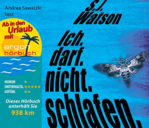 Ich. Darf. Nicht. Schlafen. (Urlaubsaktion): Autorisierte Lesefassung