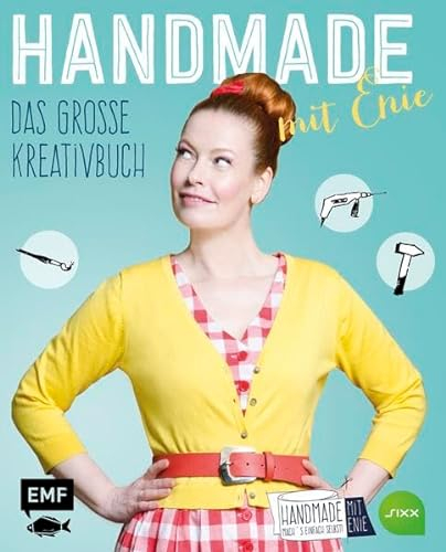HANDMADE mit Enie – Das große Kreativbuch
