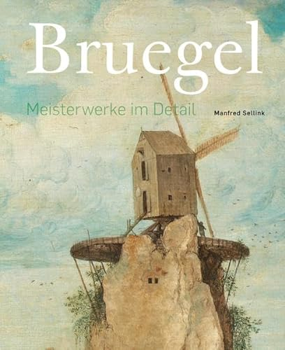 Bruegel – Meisterwerke im Detail