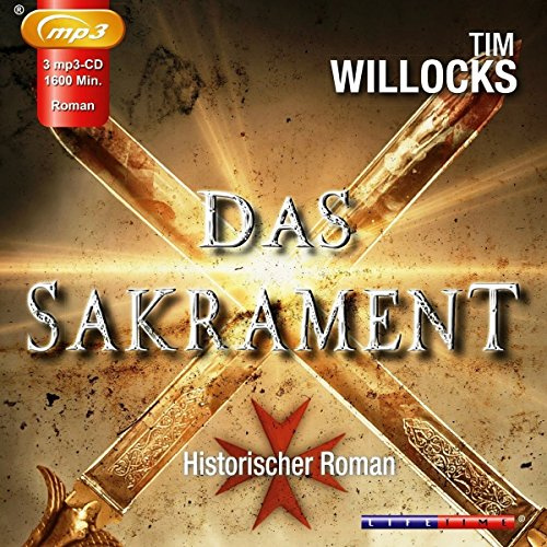 Das Sakrament: Historischer Roman
