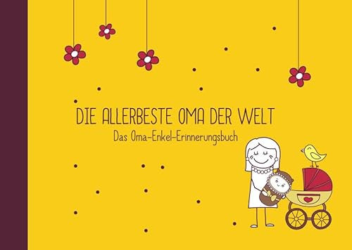 Das Oma-Enkel-Erinnerungsbuch: Die allerbeste Oma der Welt