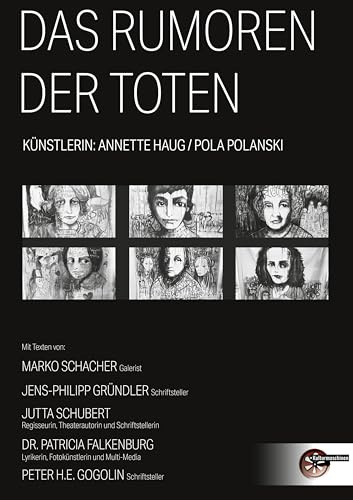 Das Rumoren der Toten: Ein Kunstprojekt