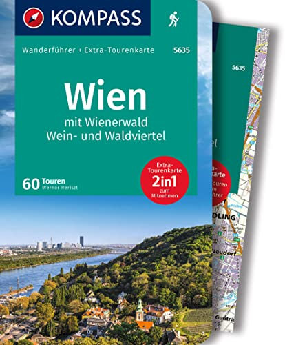 KOMPASS Wanderführer Wien mit Wienerwald, Wein- und Waldviertel, 60 Touren mit Extra-Tourenkarte: GPS-Daten zum Download