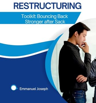 The Restructuring Toolkit: Bouncing Back Stronger after Sack