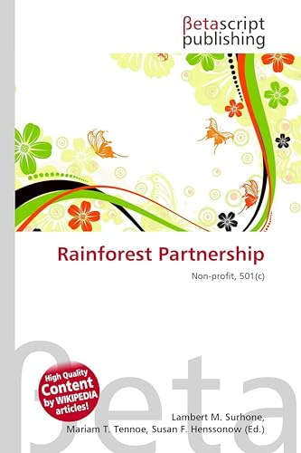 Rainforest Partnership: Non-profit, 501(c)