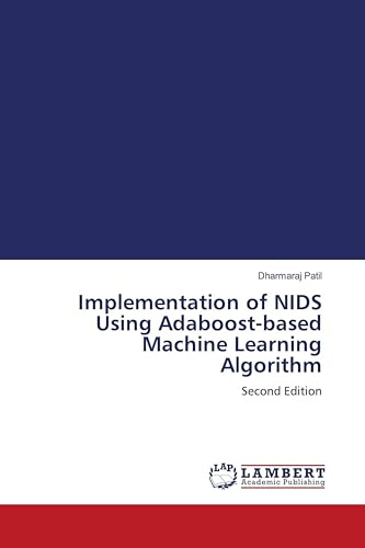 Implementation of NIDS Using Adaboost-based Machine Learning Algorithm: Second Edition