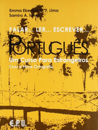 Falar...Ler...Escrever...Portugues: Um Curso Para Estrangeiros: Student book