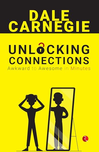 Unlocking Connections Awkward to Awesome in Minutes