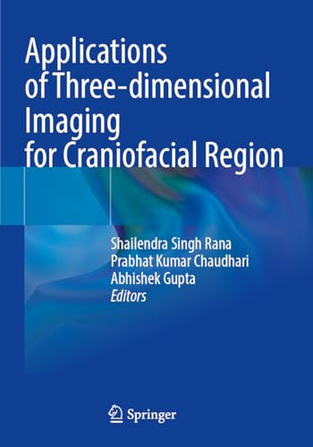 Applications of Three-dimensional Imaging for Craniofacial Region: DE