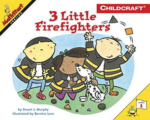 3 Little Firefighters: An Award-Winning MathStart Story About Sorting for Kids (Ages 4-8) (MathStart 1, 16)
