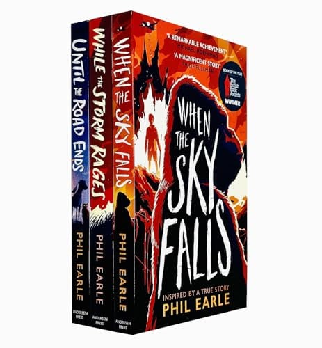 Phil Earle 3 Books Collection Set (When the Sky Falls, Until the Road Ends, While the Storm Rages)