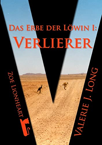 Das Erbe Der Löwin I: Verlierer