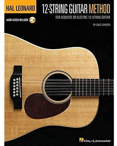 Hal Leonard 12-string Guitar Method: For Acoustic or Electric 12-string Guitar