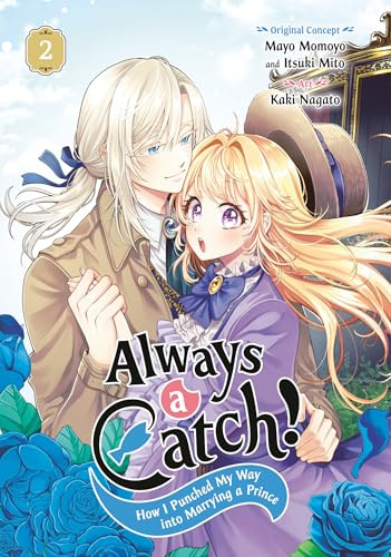 Always a Catch! 02: How I Punched My Way into Marrying a Prince: 2