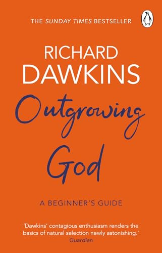 Outgrowing God: A Beginner’s Guide