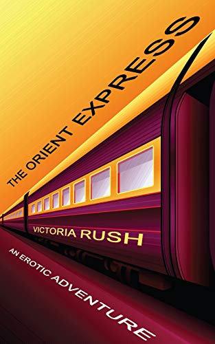 The Orient Express: Threesomes Group Lesbian Erotica (Jade's Erotic Lesbian Adventures, Band 31)