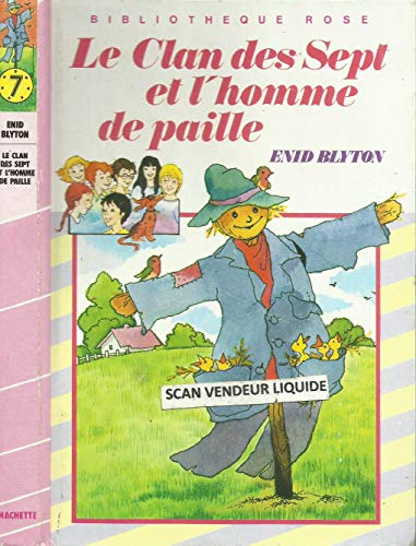 Le Clan des Sept et l'homme de paille (Bibliothèque rose)