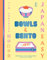 Bowls & Bento: Des recettes japonaises simples et délicieuses pour tous les jours