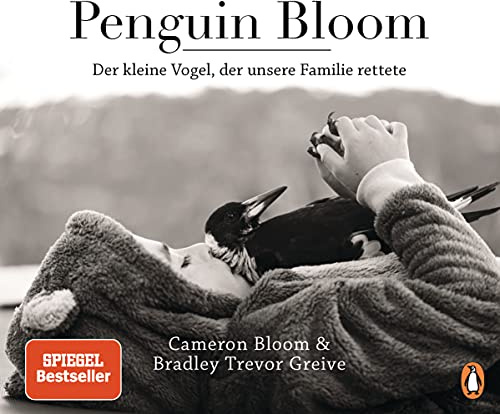 Penguin Bloom: Der kleine Vogel, der unsere Familie rettete