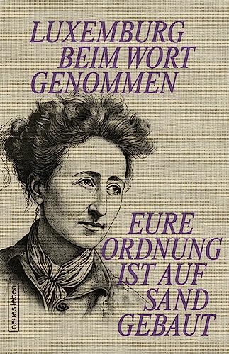 Eure Ordnung ist auf Sand gebaut: Luxemburg beim Wort genommen