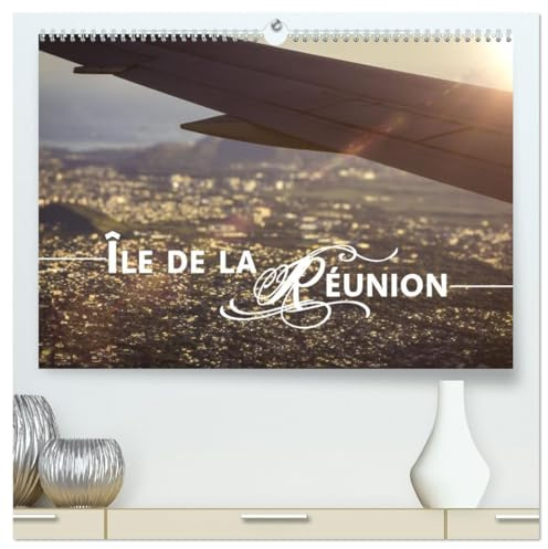 Île de la Réunion - Das französische Paradies im Indischen Ozean (hochwertiger Premium Wandkalender 2026 DIN A2 quer), Kunstdruck in Hochglanz: Inmitten von Vulkanen und Regenwäldern. (CALVENDO Orte)
