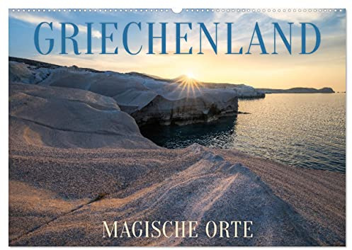 Griechenland - Magische Orte (Wandkalender 2026 DIN A2 quer), CALVENDO Monatskalender: Wandkalender mit 13 magischen Orten aus Griechenland (CALVENDO Orte)