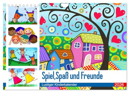 Spiel, Spaß und Freunde. Lustiger Kinderkalender (Wandkalender 2026 DIN A4 quer), CALVENDO Monatskalender: Lustige und farbenfrohe Motive für Kinder und Familien (CALVENDO Kunst)