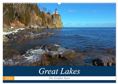 Great Lakes - Die großen Seen (Wandkalender 2026 DIN A2 quer), CALVENDO Monatskalender: Rund um die Großen Seen bietet sich dem Besucher eine ... und unzähligen Leuchttürmen. (CALVENDO Orte)