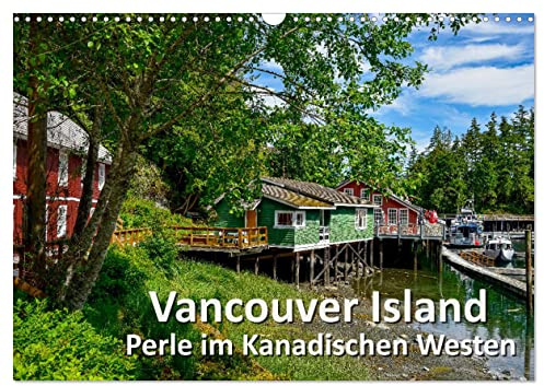 Vancouver Island - Perle im Kanadischen Westen (Wandkalender 2026 DIN A3 quer), CALVENDO Monatskalender: Die wunderschönen, ausdrucksstarken und ... Outdoor-Enthusiasten ist. (CALVENDO Natur)