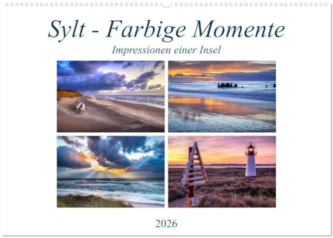 Sylt - Farbige Momente (Wandkalender 2026 DIN A2 quer), CALVENDO Monatskalender: Wetterstimmungen auf Sylt (CALVENDO Natur)