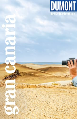 DUMONT Reise-Taschenbuch Reiseführer Gran Canaria: Reiseführer plus Reisekarte. Mit individuellen Autorentipps und vielen Touren.