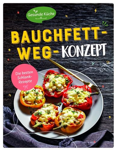 Bauchfett-weg-Konzept: Die besten Schlank-Rezepte